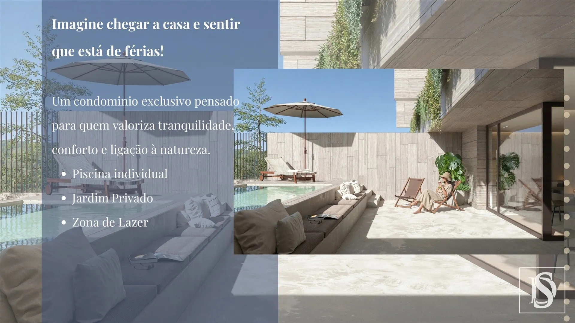 Espetaculares e únicas moradias em banda
